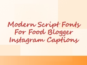 Modern Script Fonts for Food Bloggers